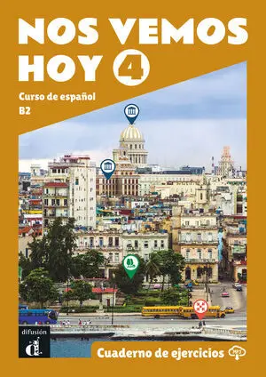 NOS VEMOS HOY 4 CUADERNO DE EJERCICIOS