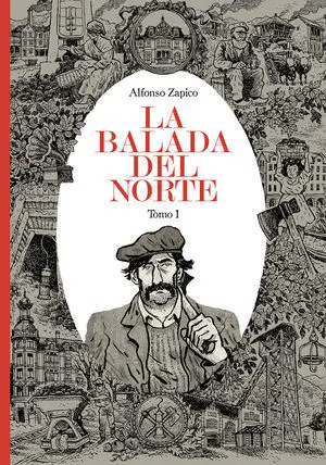 La Balada del Norte. Tomo 1 - 8. ª Ed.
