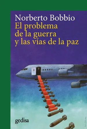 Problema de la Guerra y las Vías de la Paz, el (N. e. )