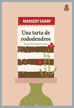 UNA TARTA DE RODODENDRO