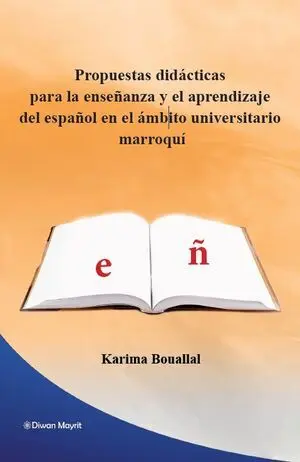PROPUESTAS DIDÁCTICAS PARA LA ENSEÑANZA Y EL APRENDIZAJE DEL ESPAÑOL EN EL ÁMBIT