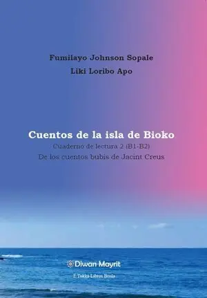 LIBRO DE LECTURA 2- B1-B2. CUENTOS DE LA ISLA DE BIOKO