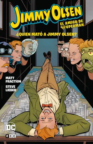 JIMMY OLSEN EL AMIGO DE SUPERMAN QUIEN M