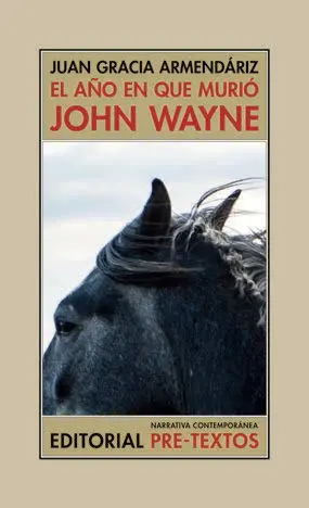 Año en que Murió John Wayne, el