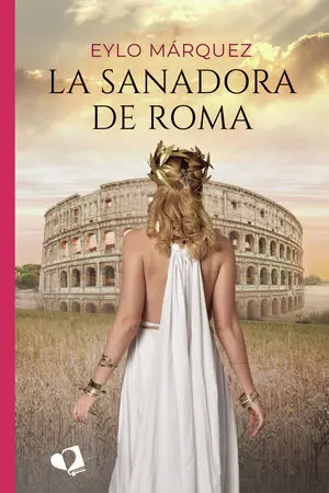 LA SANADORA DE ROMA