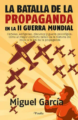 La Batalla de la Propagada