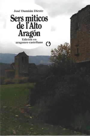 SERES MITICOS DEL ALTO ARAGON
