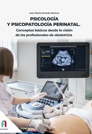 PSICOLOGIA Y PSICOPATOLOGIA PERINATAL.