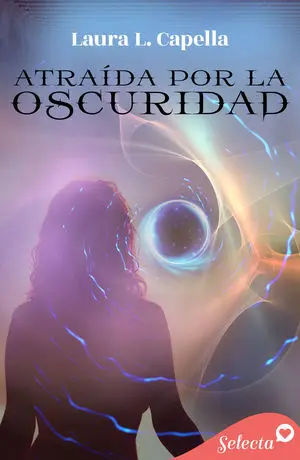 ATRAÍDA POR LA OSCURIDAD