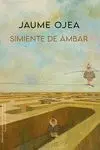 SIMIENTE DE ÁMBAR