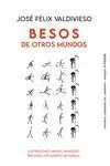 BESOS DE OTROS MUNDOS