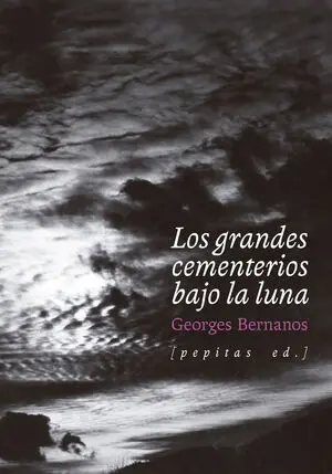 LOS GRANDES CEMENTERIOS BAJO LA LUNA LOS GRANDES CEMENTERIOS BAJO LA LUNA