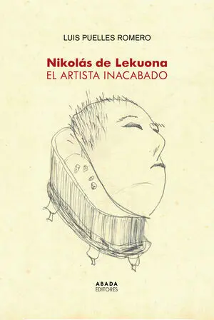 NICOLÁS DE LEKUONA. EL ARTISTA INACABADO