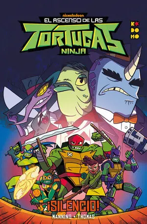 EL ASCENSO DE LAS TORTUGAS NINJA SILENCI
