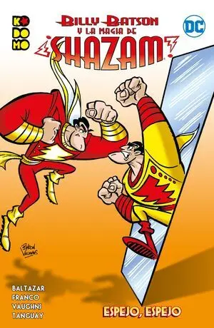 BILLY BATSON Y LA MAGIA DE SHAZAM ESPEJO