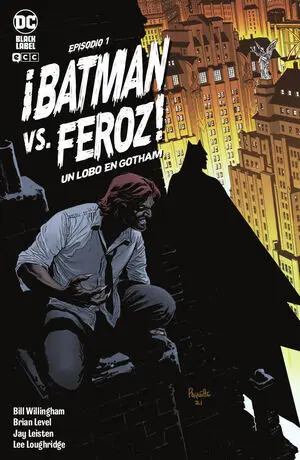 BATMAN VS FEROZ UN LOBO EN GOTHAM 1