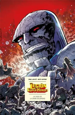 LEGION DE SUPERHEROES LA SAGA DE LA GRAN