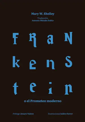 FRANKENSTEIN O EL PROMETEO MODERNO