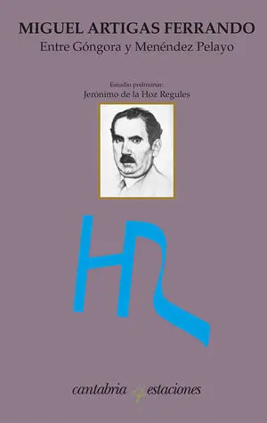 ENTRE GÓNGORA Y MENÉNDEZ PELAYO