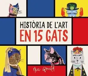 HISTORIA DE L'ART EN 15 GATS