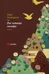 POR REMOTAS VEREDAS POR REMOTAS VEREDAS