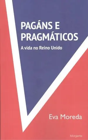 PAGANS E PRAGMATICOS