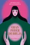 GRAN PODER DE BRUJA