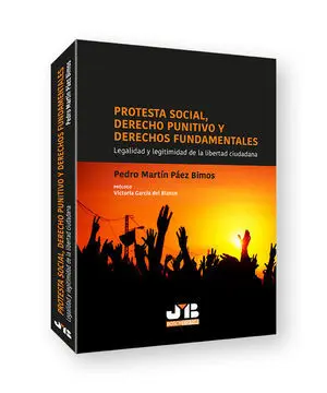Protesta Social, Derecho Punitivo y Derechos Fundamentales