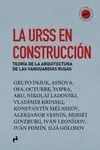 LA URSS EN CONSTRUCCIÓN
