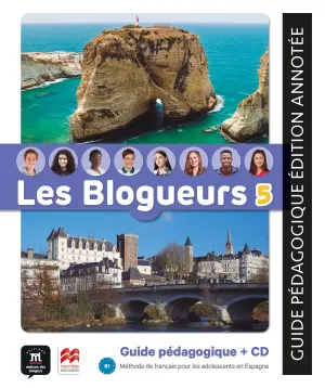 LES BLOGUEURS 5 B1 GUIDE&CD
