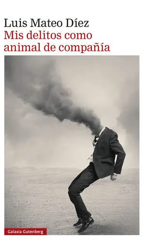 Mis Delitos Como Animal de Compañia