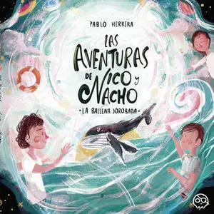 LAS AVENTURAS DE NICO Y NACHO LAS AVENTURAS DE NICO Y NACHO