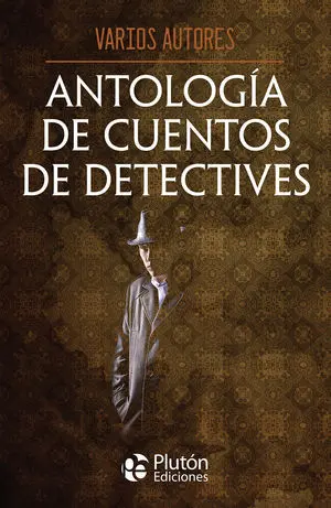 ANTOLOGÍA DE CUENTOS DE DETECTIVES