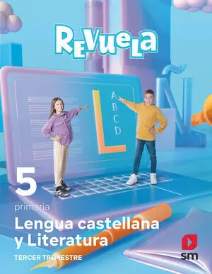 DA-LENGUA CASTELLANA Y LITERATURA . 5 PRIMARIA. TRIMESTRES. REVUELA