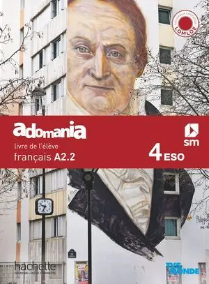 Français A2. 2. 4 Secundaria. Adomania