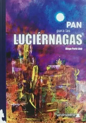 PAN PARA LAS LUCIÉRNAGAS