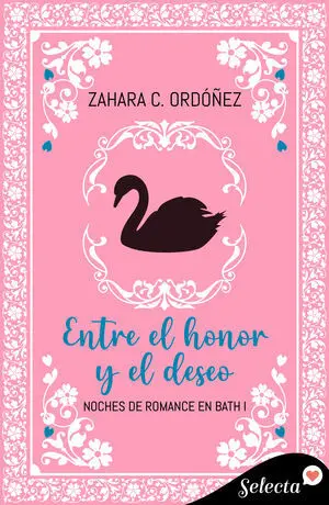 ENTRE EL HONOR Y EL DESEO (NOCHES DE ROMANCE EN BATH 1)