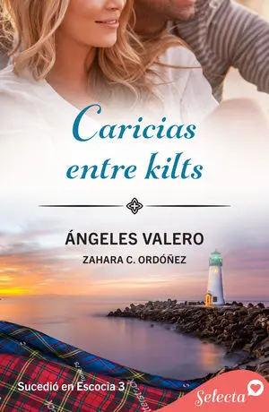 CARICIAS ENTRE KILTS (SUCEDIÓ EN ESCOCIA 3)
