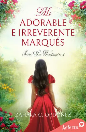 MI ADORABLE E IREVERENTE MARQUÉS (SERIE LA TENTACIÓN 3)