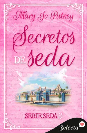 SECRETOS DE SEDA (SEDA 2)