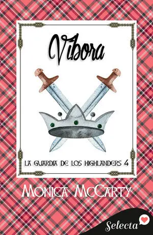 VÍBORA (LA GUARDIA DE LOS HIGHLANDERS 4)
