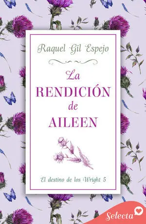 LA REDENCIÓN DE AILEEN (EL DESTINO DE LOS WRIGHT 5)