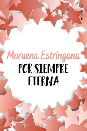 POR SIEMPRE ETERNA (POR SIEMPRE #4)
