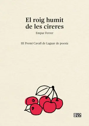 EL ROIG HUMIT DE LES CIRERES