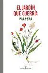 EL JARDÍN QUE QUERRÍA