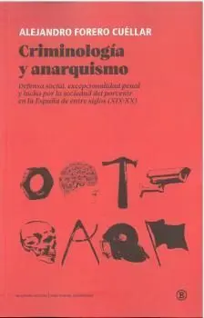 Criminología y Anarquismo