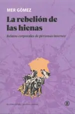 LA REBELION DE LAS HIENAS
