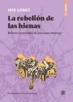 LA REBELION DE LAS HIENAS 2ª EDICION