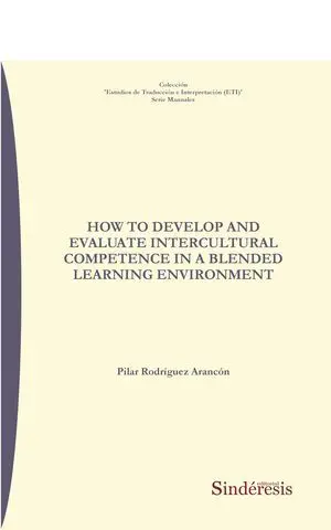 HOW TO DEVELOP AND EVALUATE INTERCULTURAL COMPETENCE IN A BLENDED LEARNING ENVIR