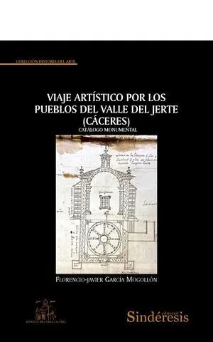 VIAJE ARTÍSTICO POR LOS PUEBLOS DEL VALLE DEL JERTE (CÁCERES)